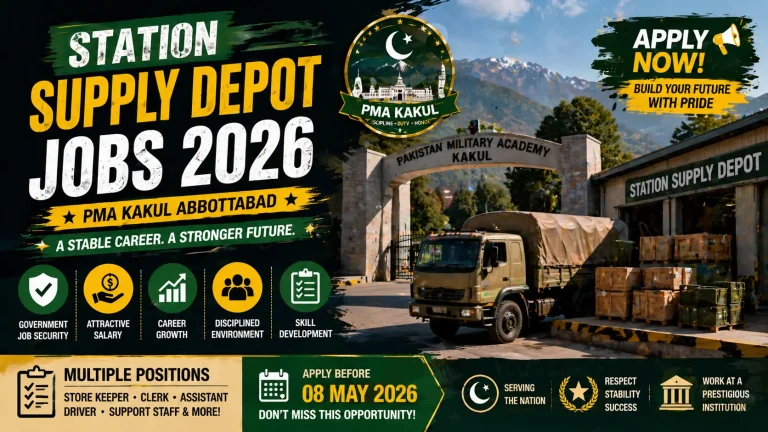 Station Supply Depot Careers 2026 at PMA Kakul – Complete Guide