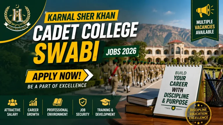 Cadet College Swabi Vacancies 2026 | Latest Teaching & Staff Jobs Details