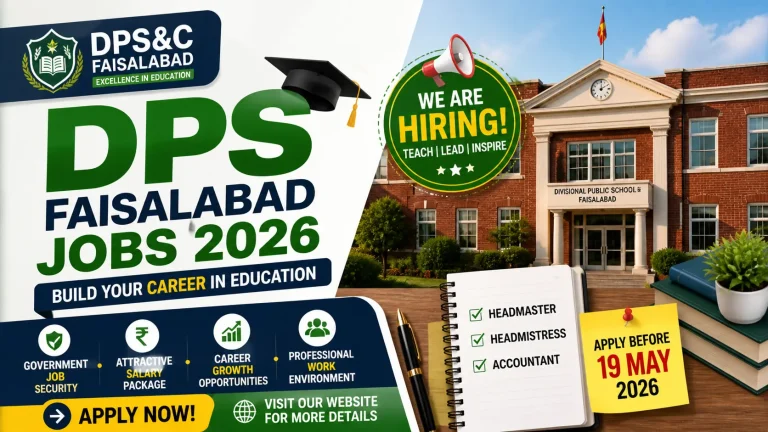 Divisional Public School Faisalabad Careers 2026: Eligibility, Vacancies & Apply Guide