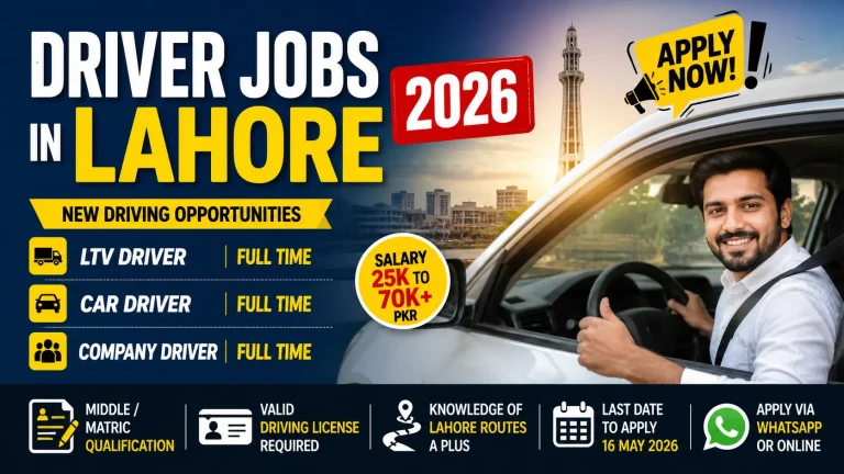 Driver & Car Driver Jobs 2026 in Lahore: Complete Guide